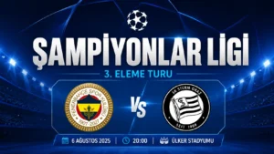 Fenerbahçe’nin Şampiyonlar Ligi 3. Ön Eleme Rakibi Kim Oldu? Maçlar Ne Zaman Oynanacak, Fenerbahçe Şampiyonlar Ligi’ne Kaldı Mı?